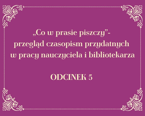 Co  w prasie piszczy cześć 5