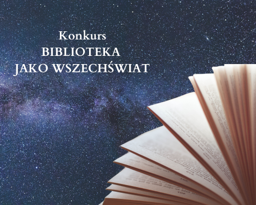 Biblioteka jako Wszechświat - konkurs