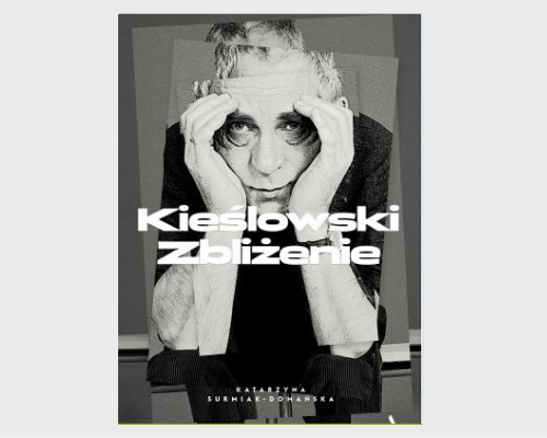 Kieślowski.Zbliżenie